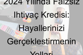 Faizsiz İhtiyaç Kredisi 2024